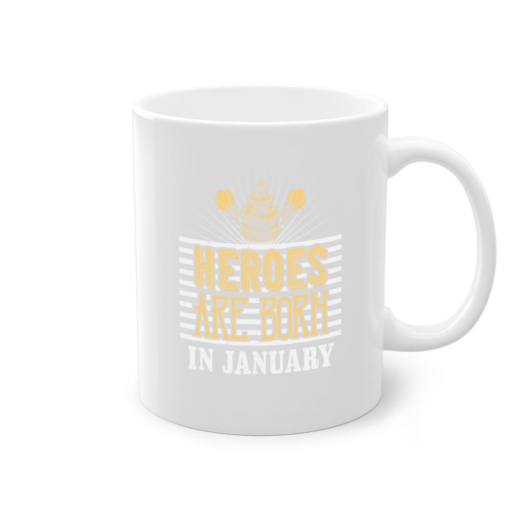 heroes are born in january Style 95#- birthday-Mug / Coffee Cup