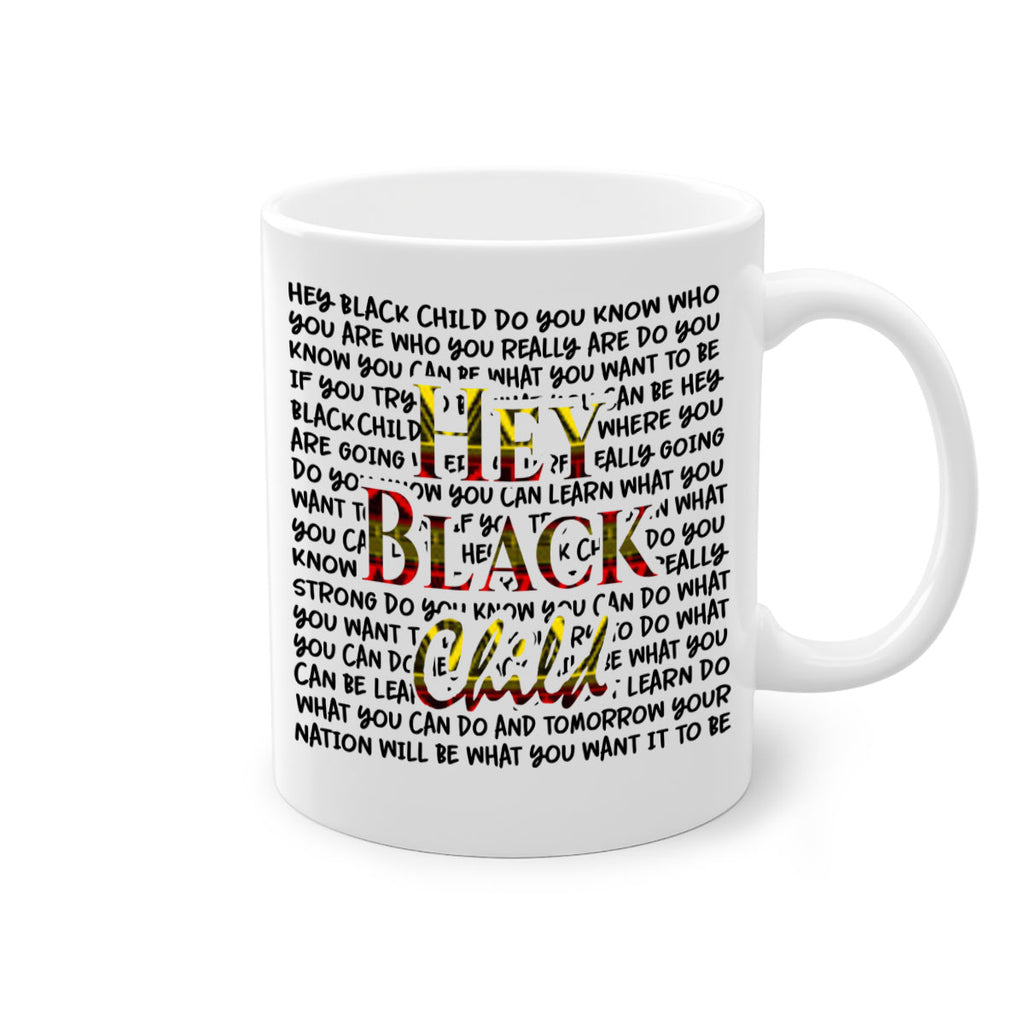 hey black child 128#- black words - phrases-Mug / Coffee Cup