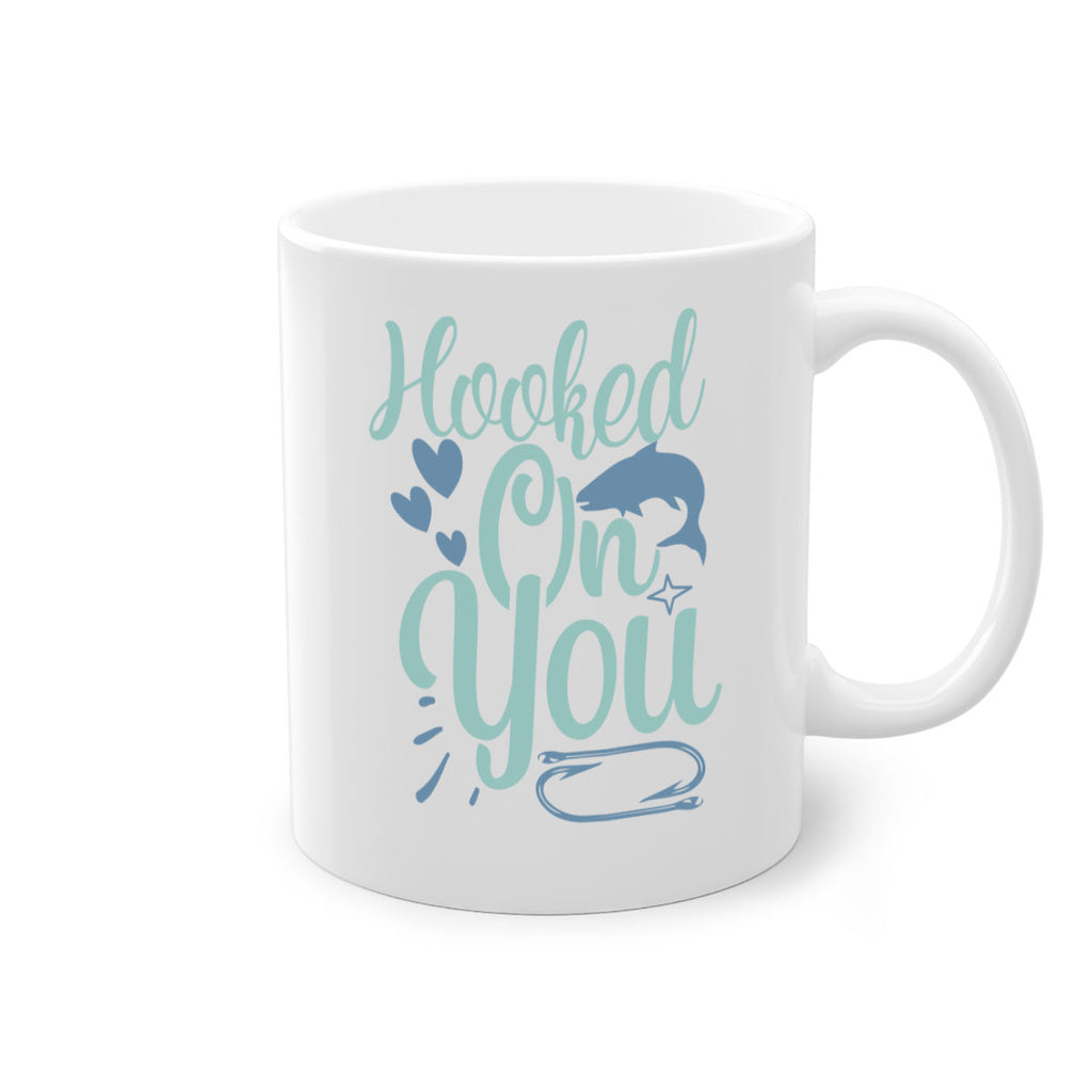 hooked on you 215#- fishing-Mug / Coffee Cup