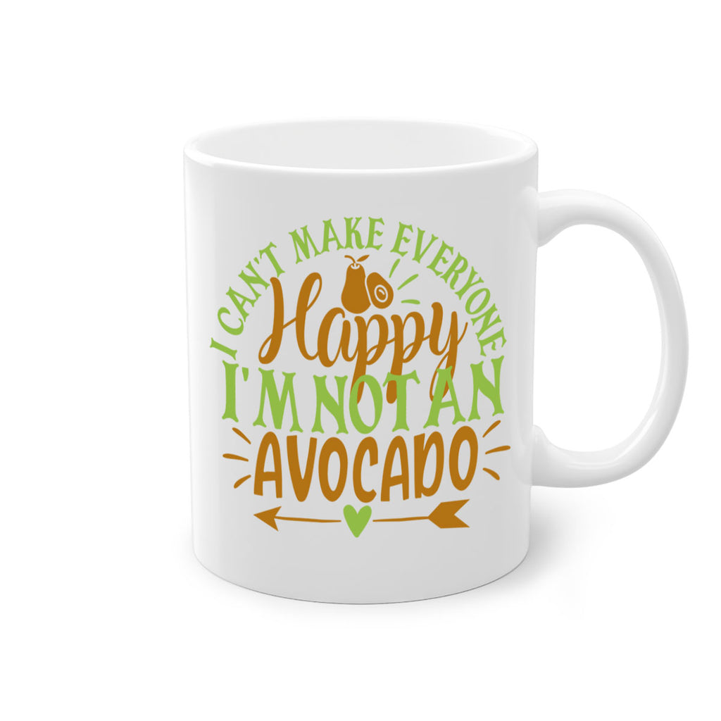 i cant make everyone happy im not an avocado 7#- avocado-Mug / Coffee Cup