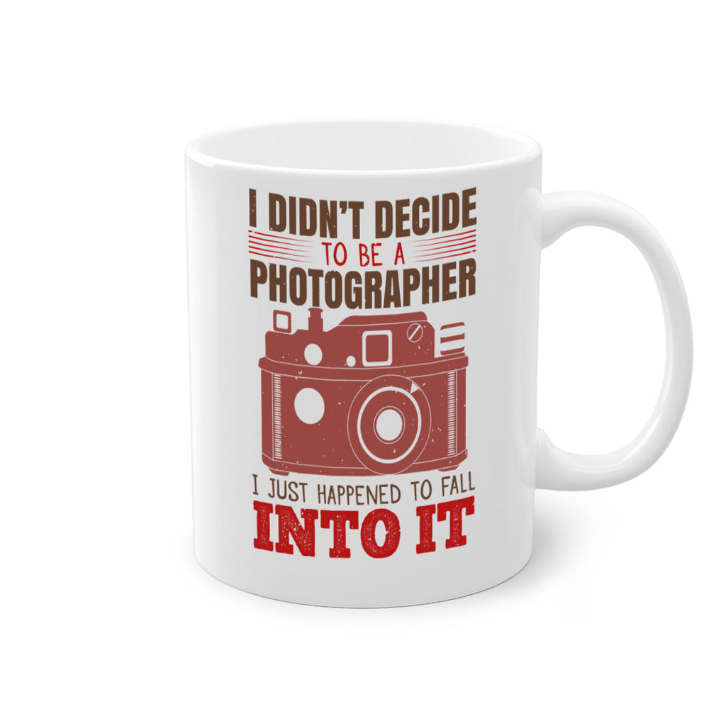 i didn’t decide to be a photographer 41#- photography-Mug / Coffee Cup