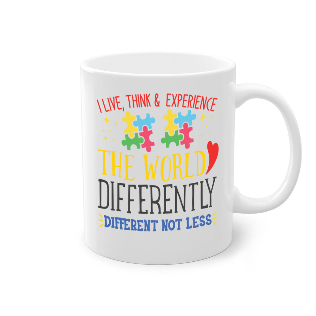 i live think experience the world differently different not less Style 20#- autism-Mug / Coffee Cup