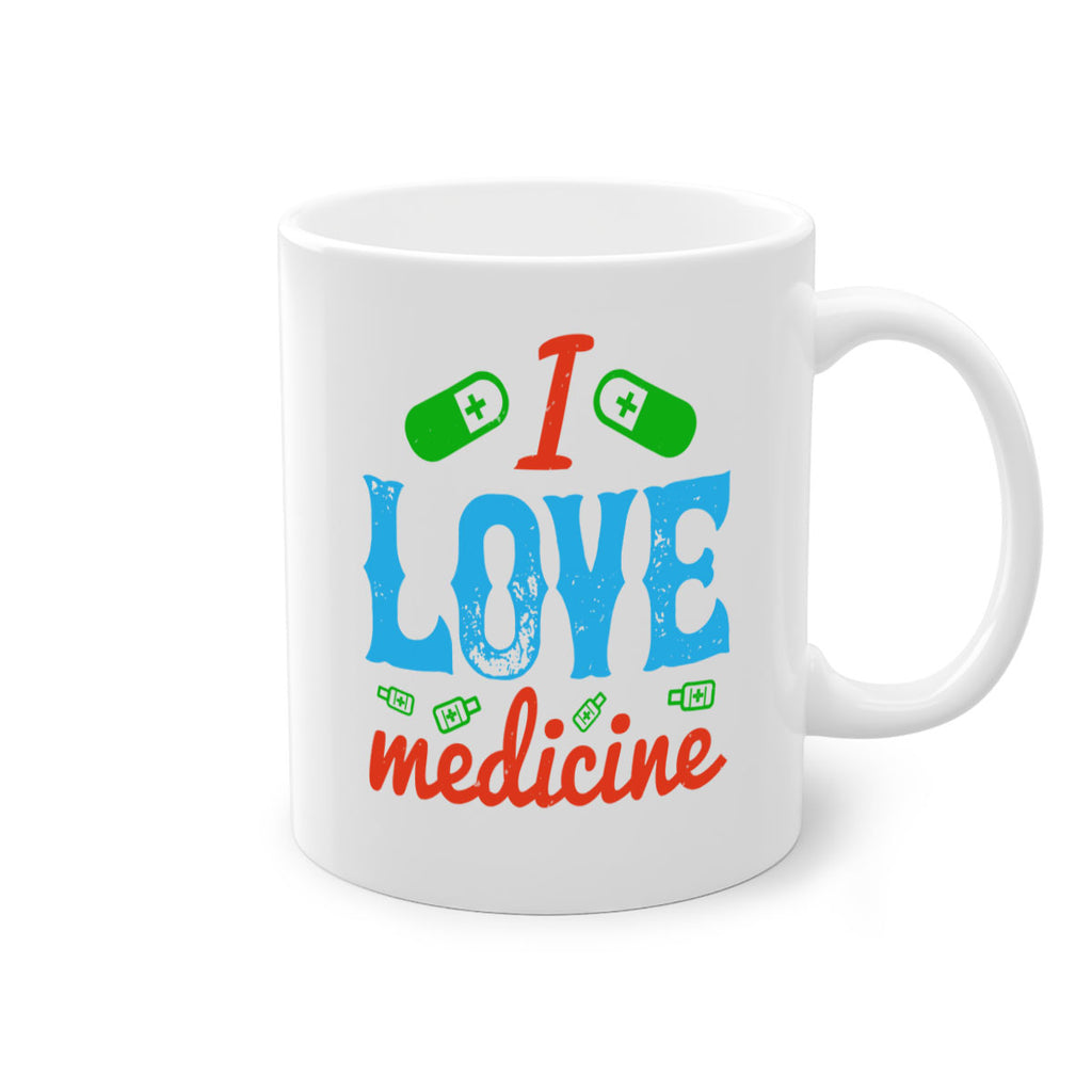 i love medicine Style 46#- medical-Mug / Coffee Cup