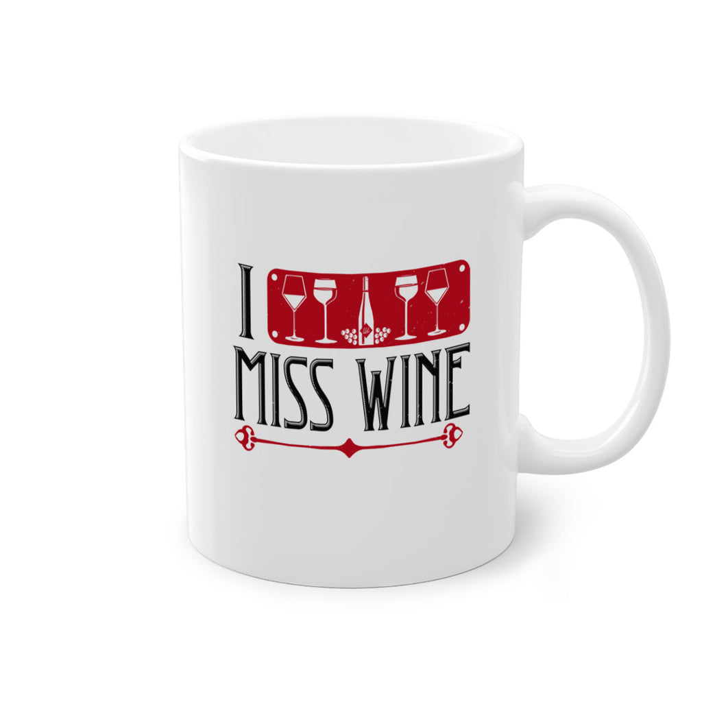 i miss wine 134#- wine-Mug / Coffee Cup