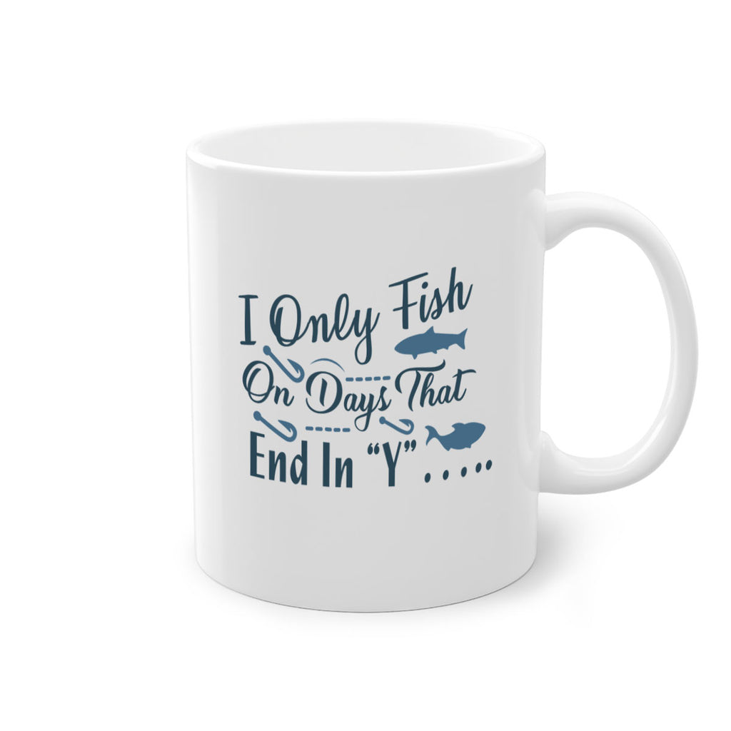 i only fish 99#- fishing-Mug / Coffee Cup