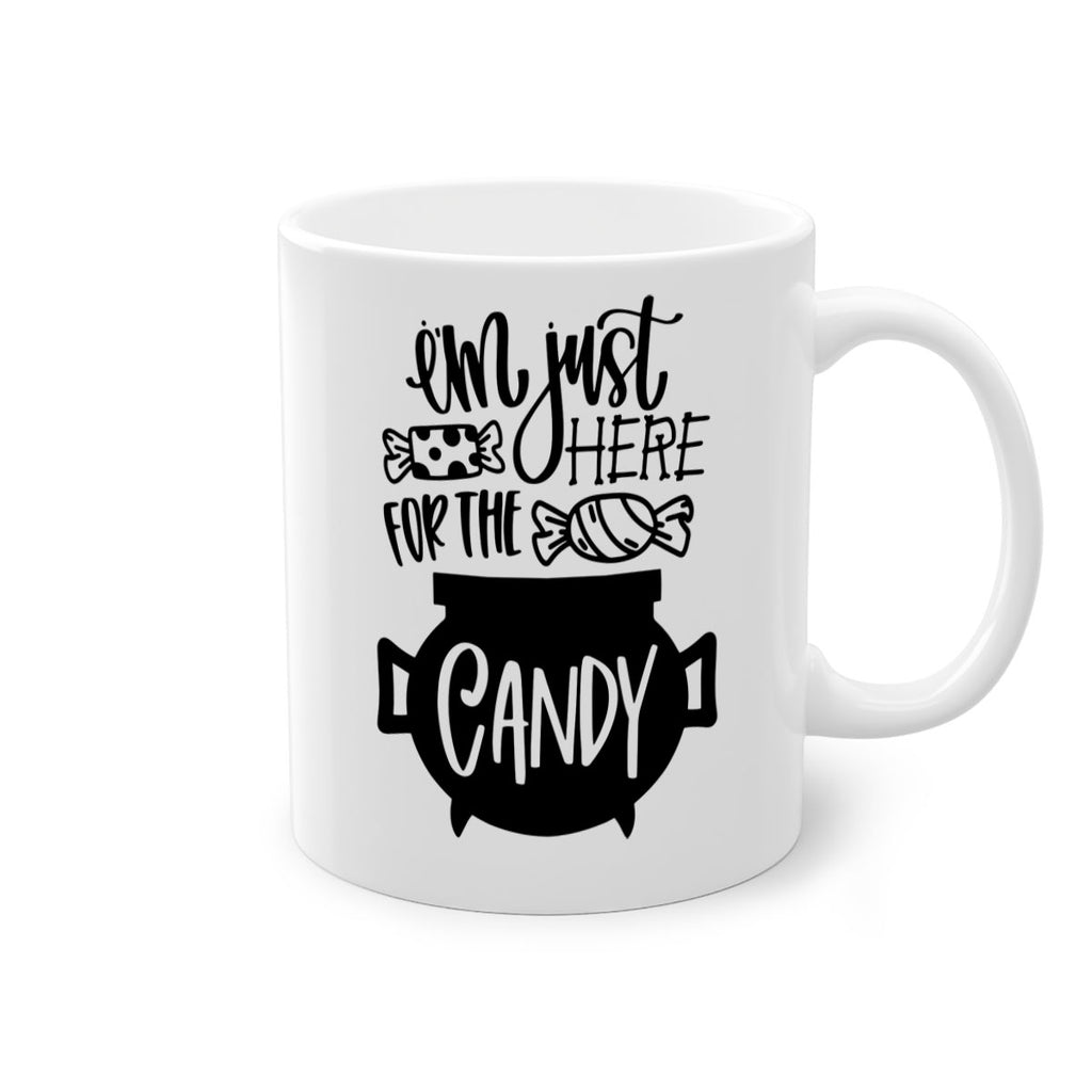 im just here for the candy 52#- halloween-Mug / Coffee Cup