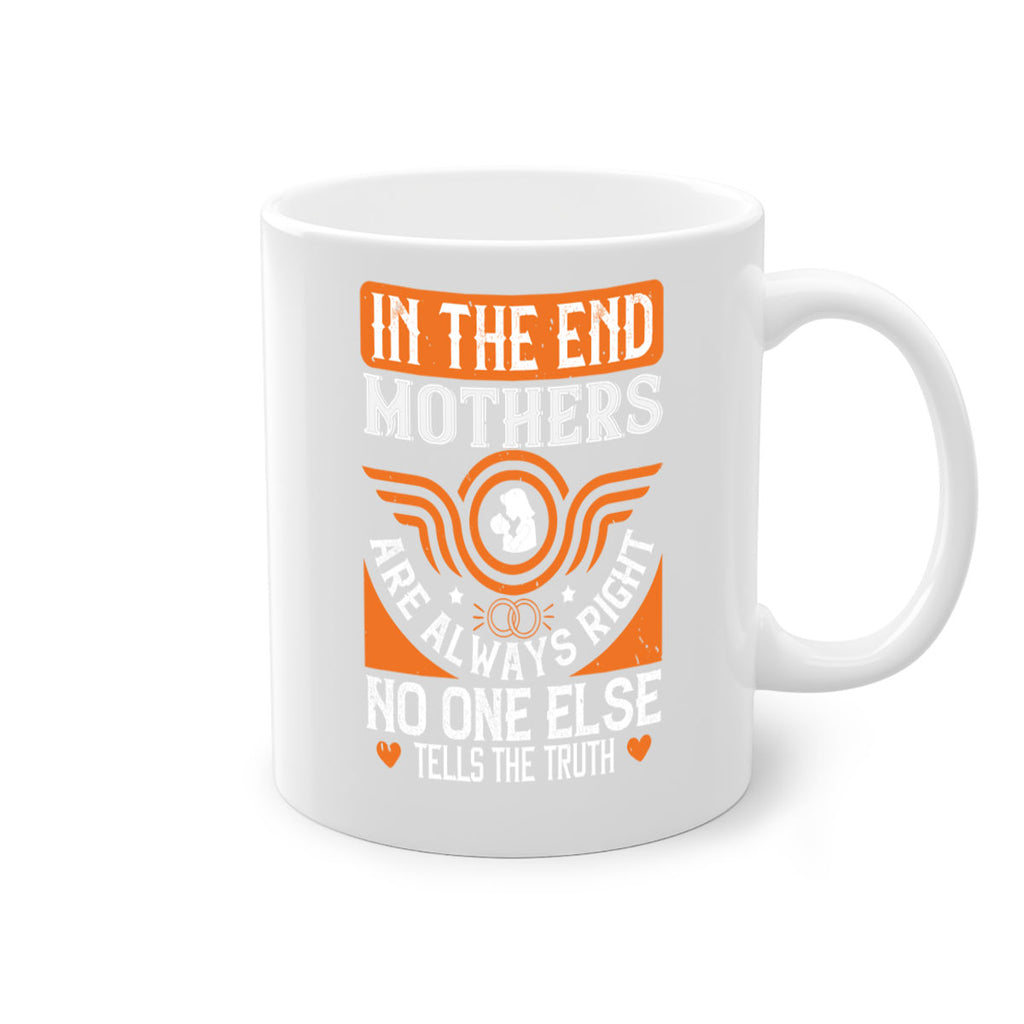 in the end mothers 75#- mothers day-Mug / Coffee Cup
