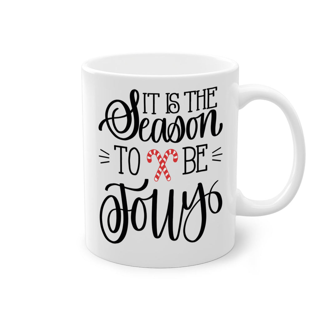it is the season to be jolly 124#- christmas-Mug / Coffee Cup