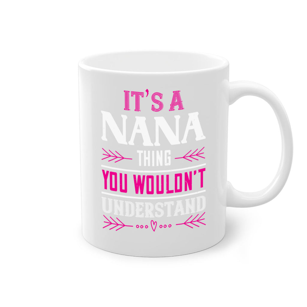 it’s a NANA THING 17#- grandma-Mug / Coffee Cup