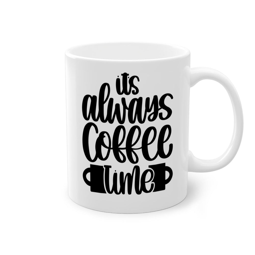 its always coffee time 88#- coffee-Mug / Coffee Cup