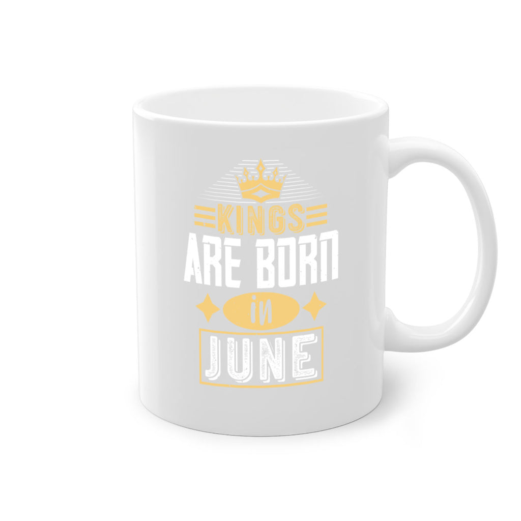 kings are born in june Style 67#- birthday-Mug / Coffee Cup