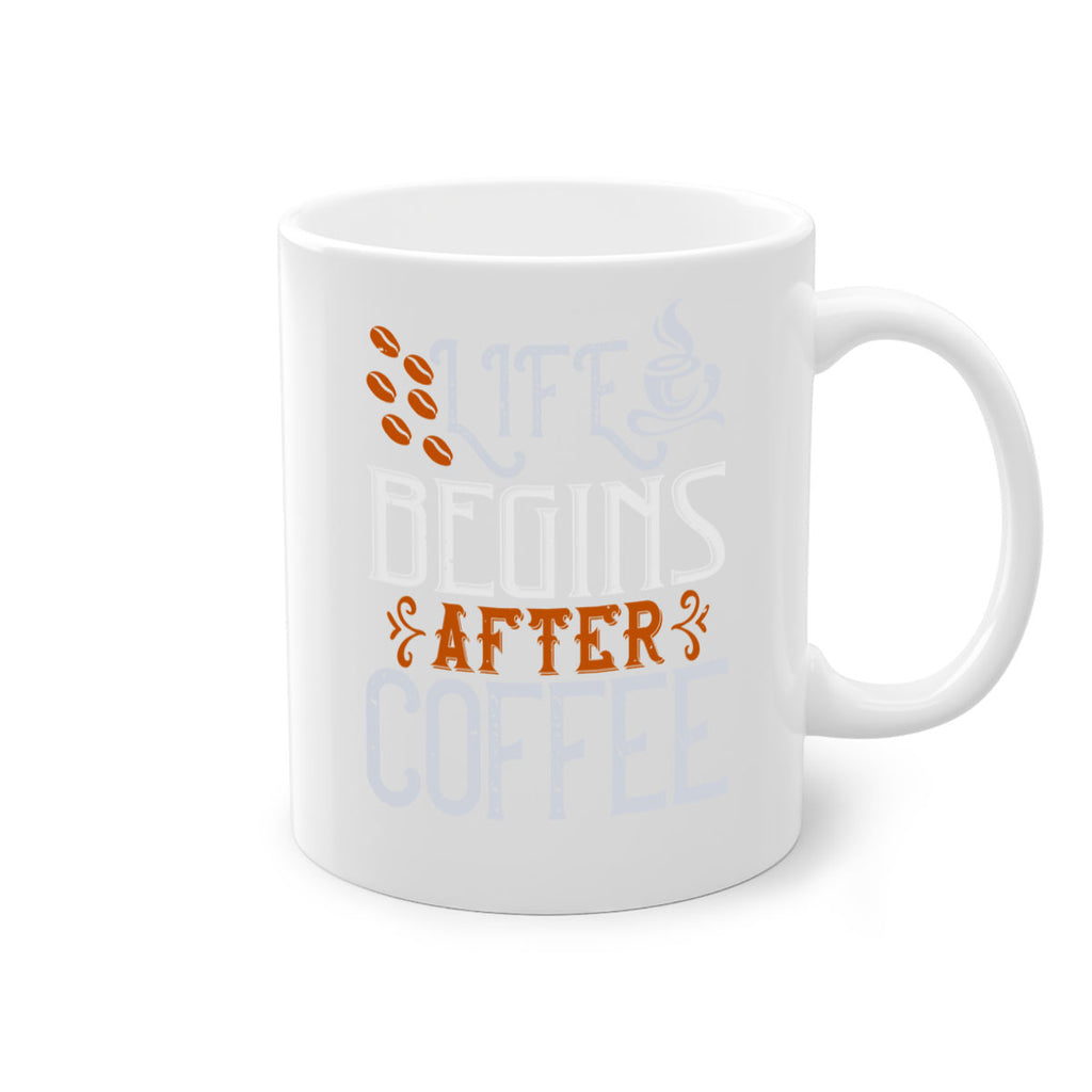 life begins after coffee 239#- coffee-Mug / Coffee Cup