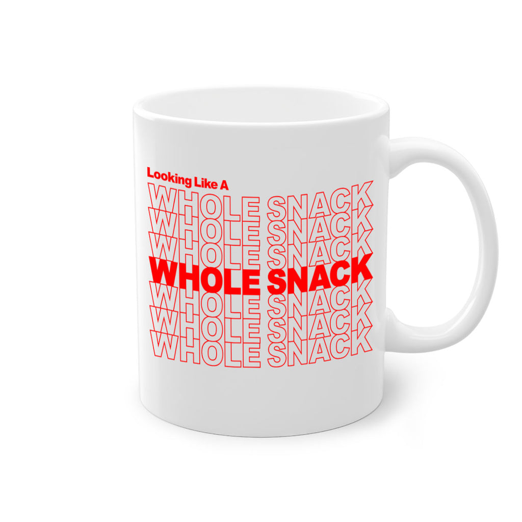 looking like a whole snack 95#- black words - phrases-Mug / Coffee Cup