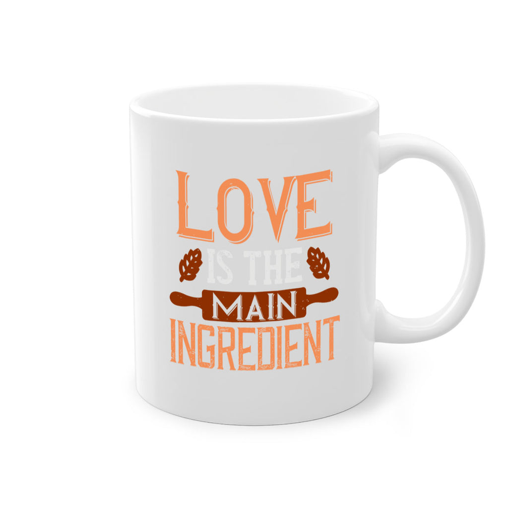 love is the main ingredient 18#- cooking-Mug / Coffee Cup