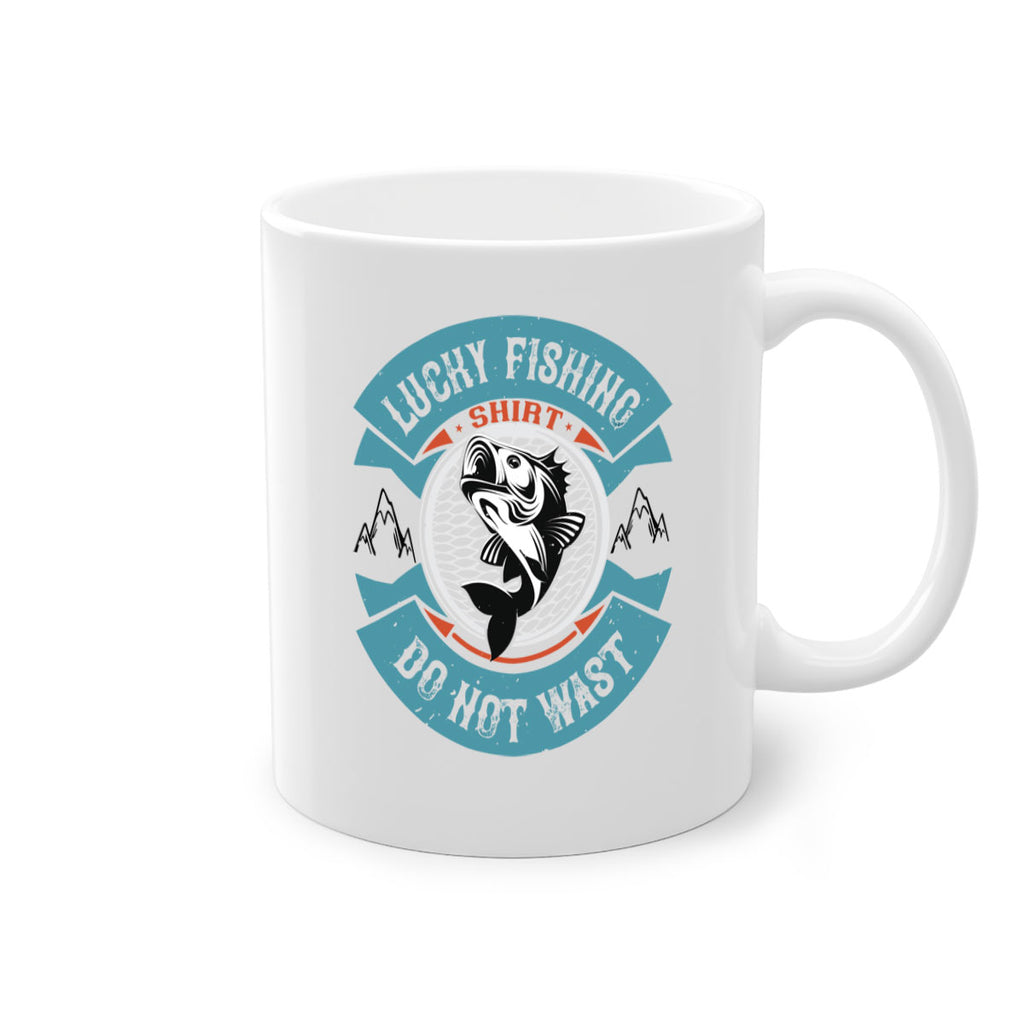 lucky fishing shirt do not wast 59#- fishing-Mug / Coffee Cup