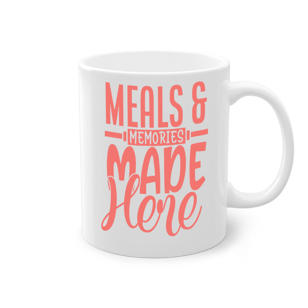 meals memories made here 12#- kitchen-Mug / Coffee Cup