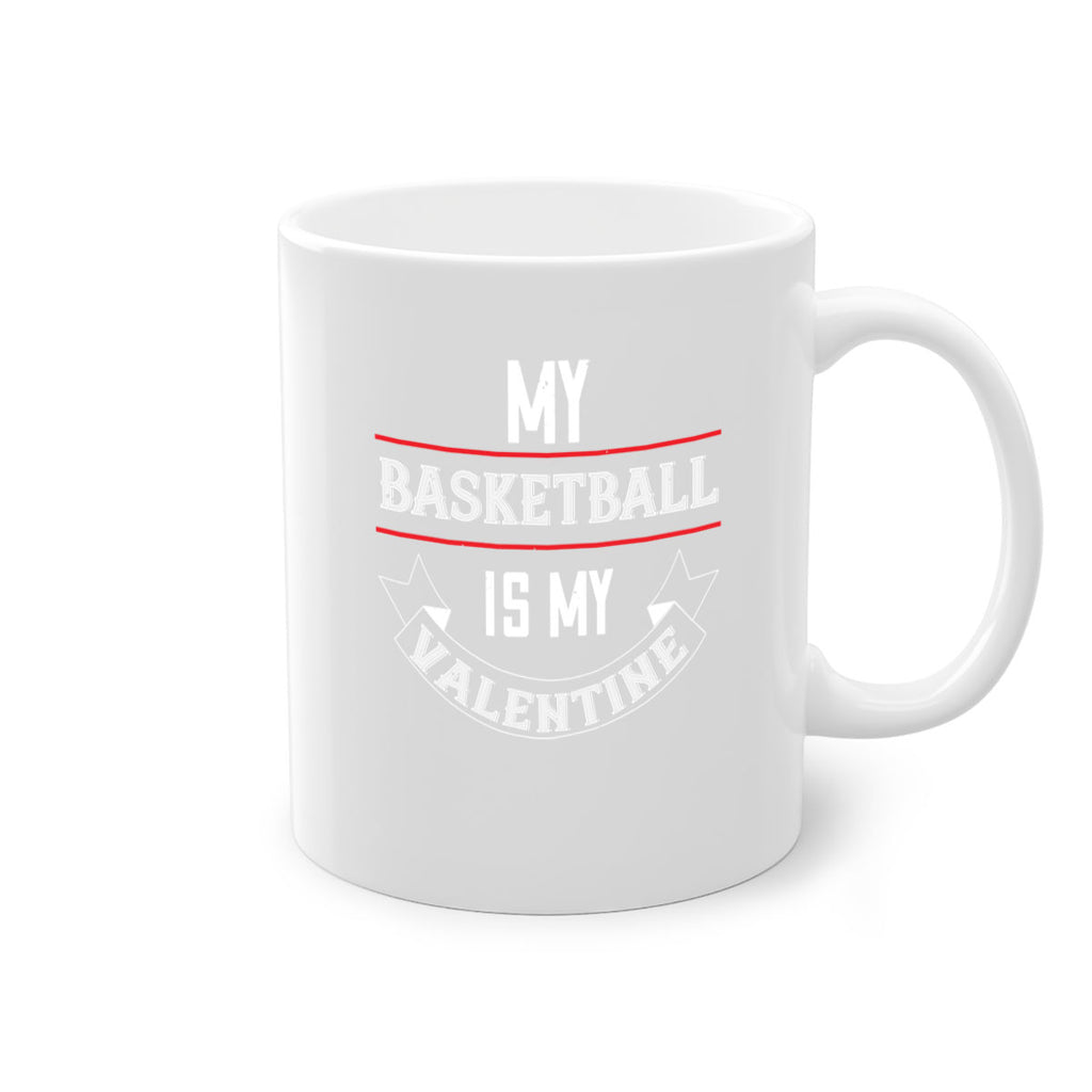 my basketball is my valentine 39#- valentines day-Mug / Coffee Cup
