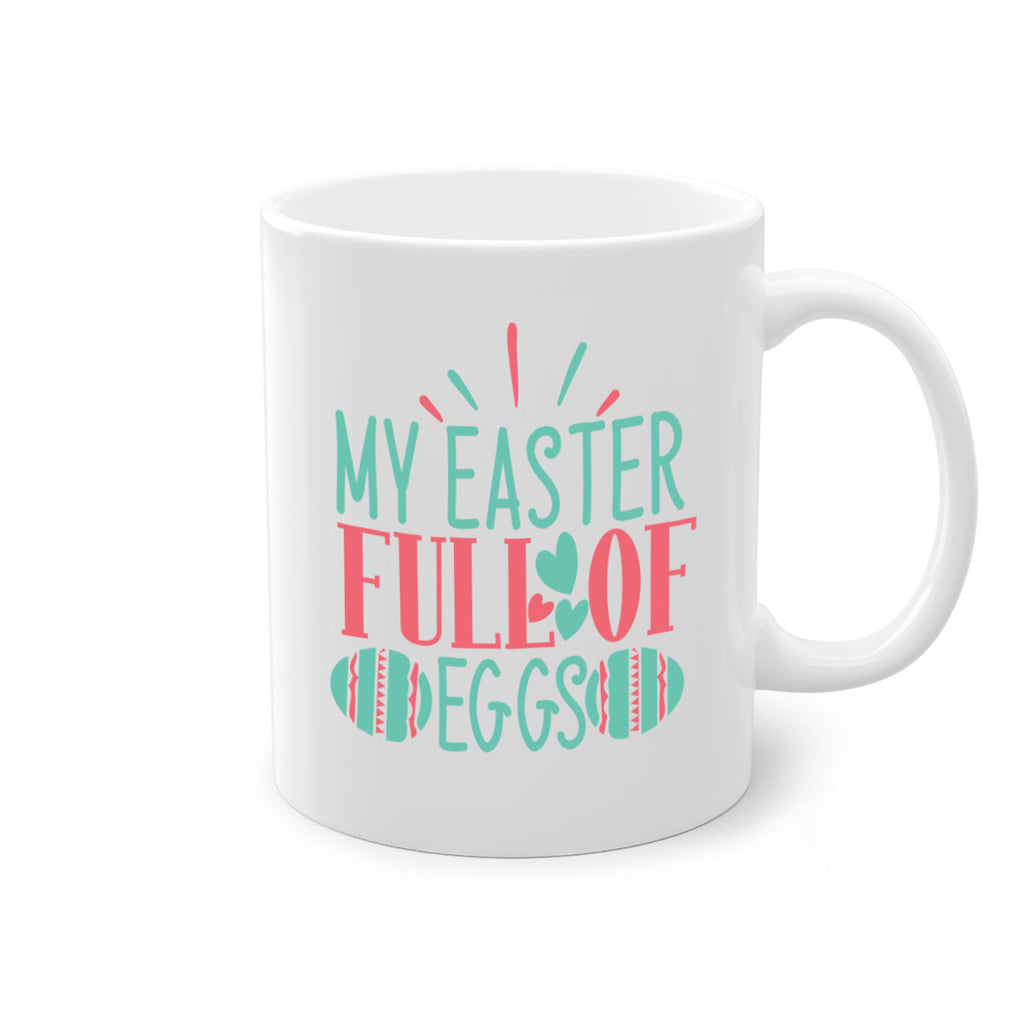 my easter full of eggs 108#- easter-Mug / Coffee Cup