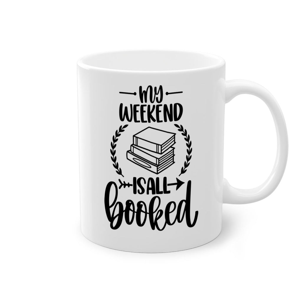 my weekend is all booked 34#- Reading - Books-Mug / Coffee Cup
