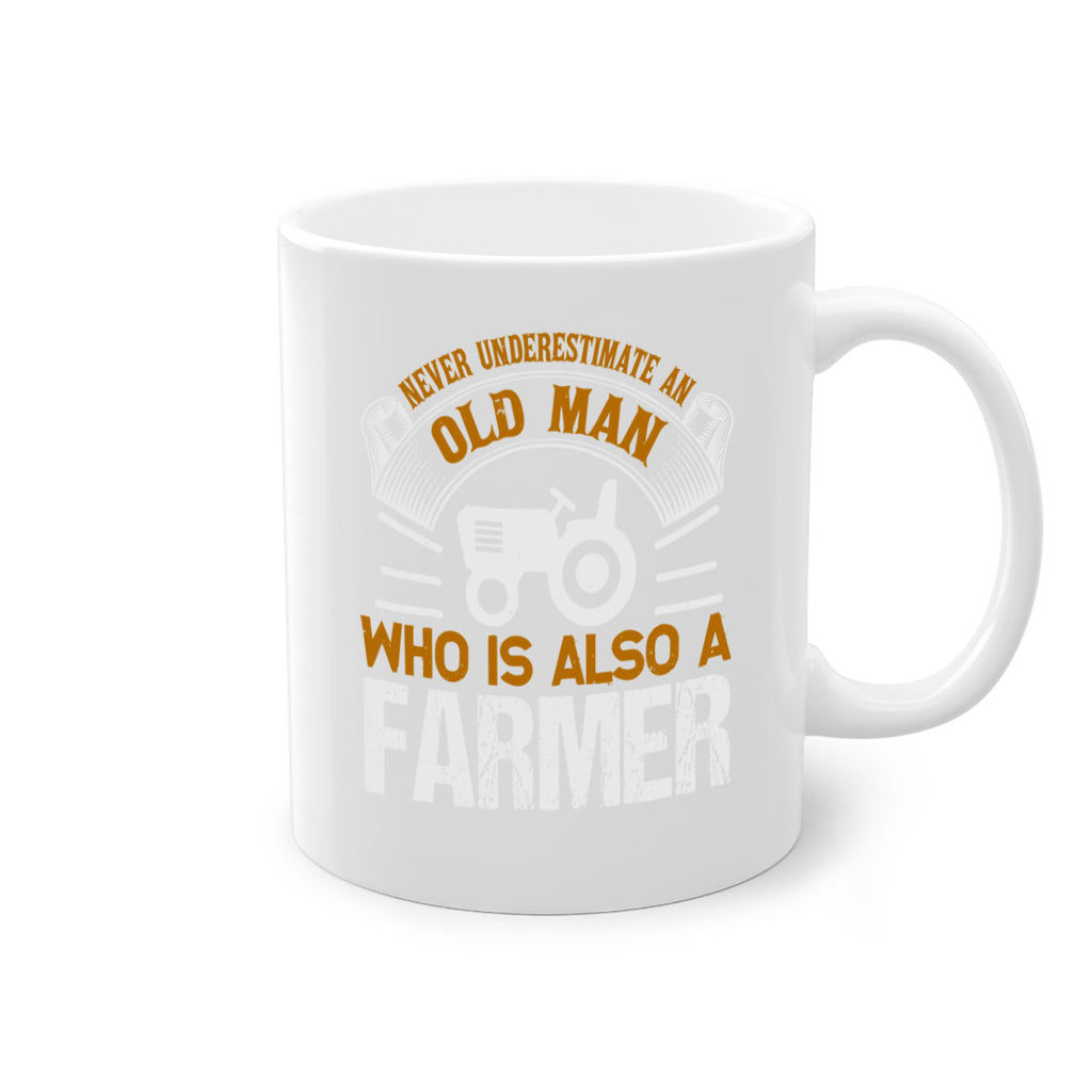 never understimate an old man 41#- Farm and garden-Mug / Coffee Cup