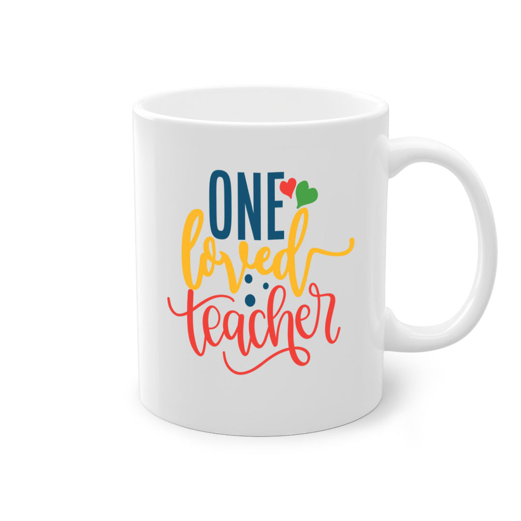 one loved teacher Style 165#- teacher-Mug / Coffee Cup