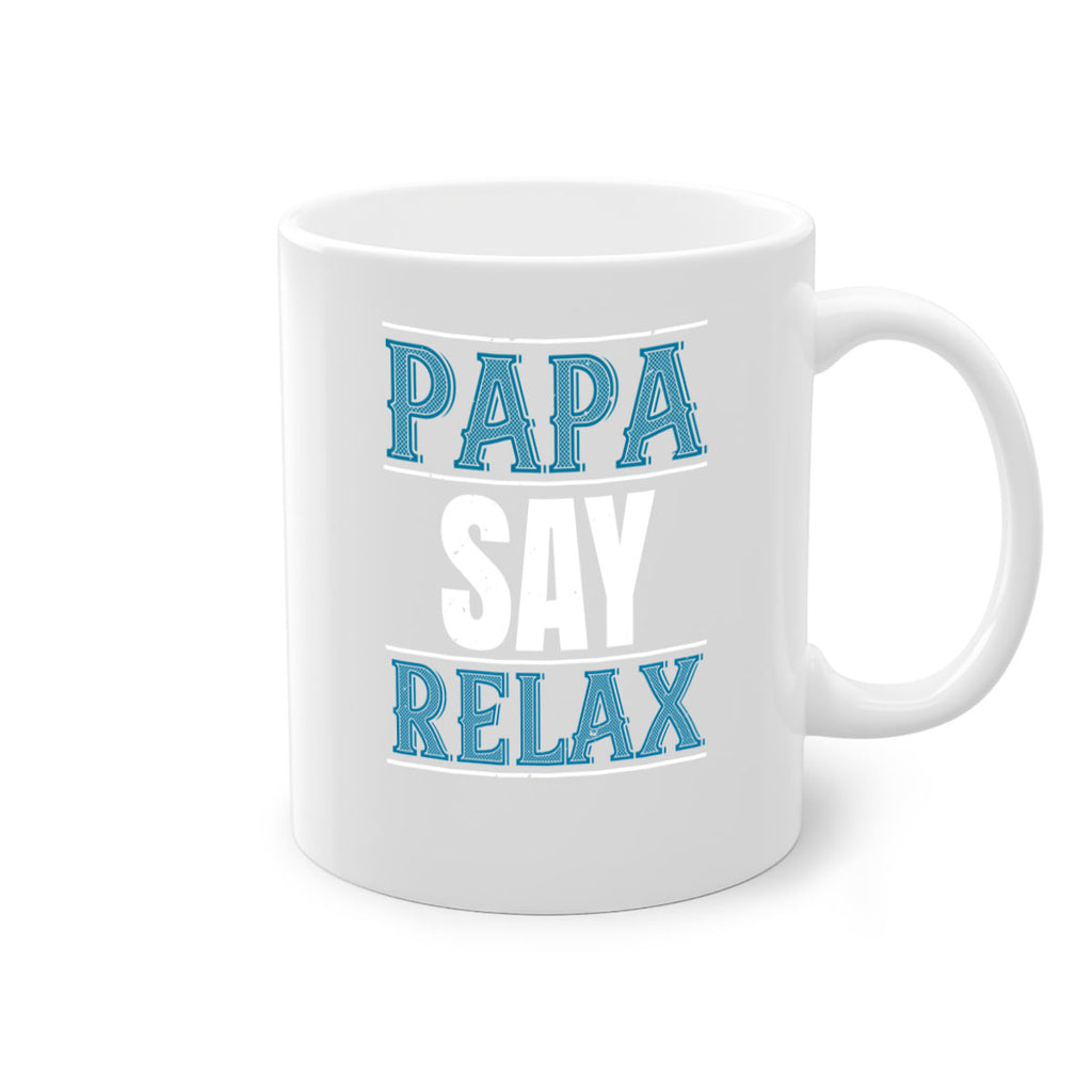 papa say lelax 16#- grandpa-Mug / Coffee Cup