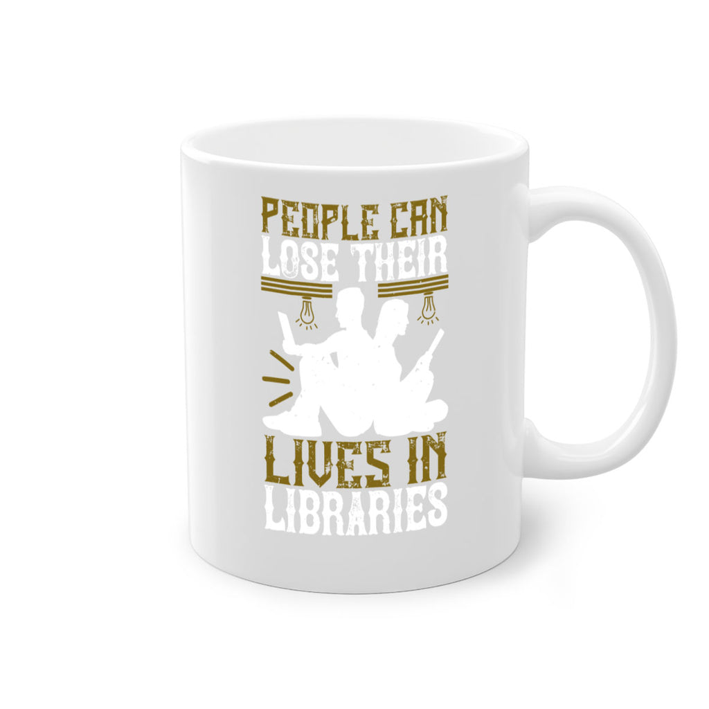 people can lose their lives in libraries 54#- Reading - Books-Mug / Coffee Cup