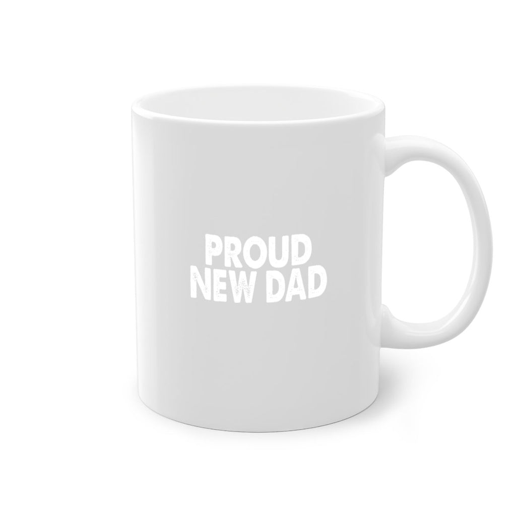 proud new dad 69#- dad-Mug / Coffee Cup
