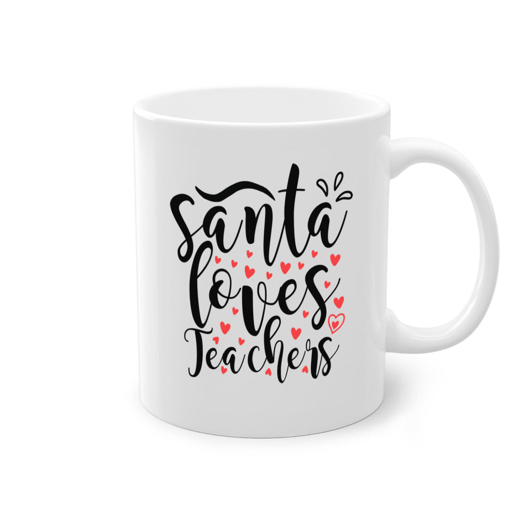 santa loves teachers 23#- christmas-Mug / Coffee Cup