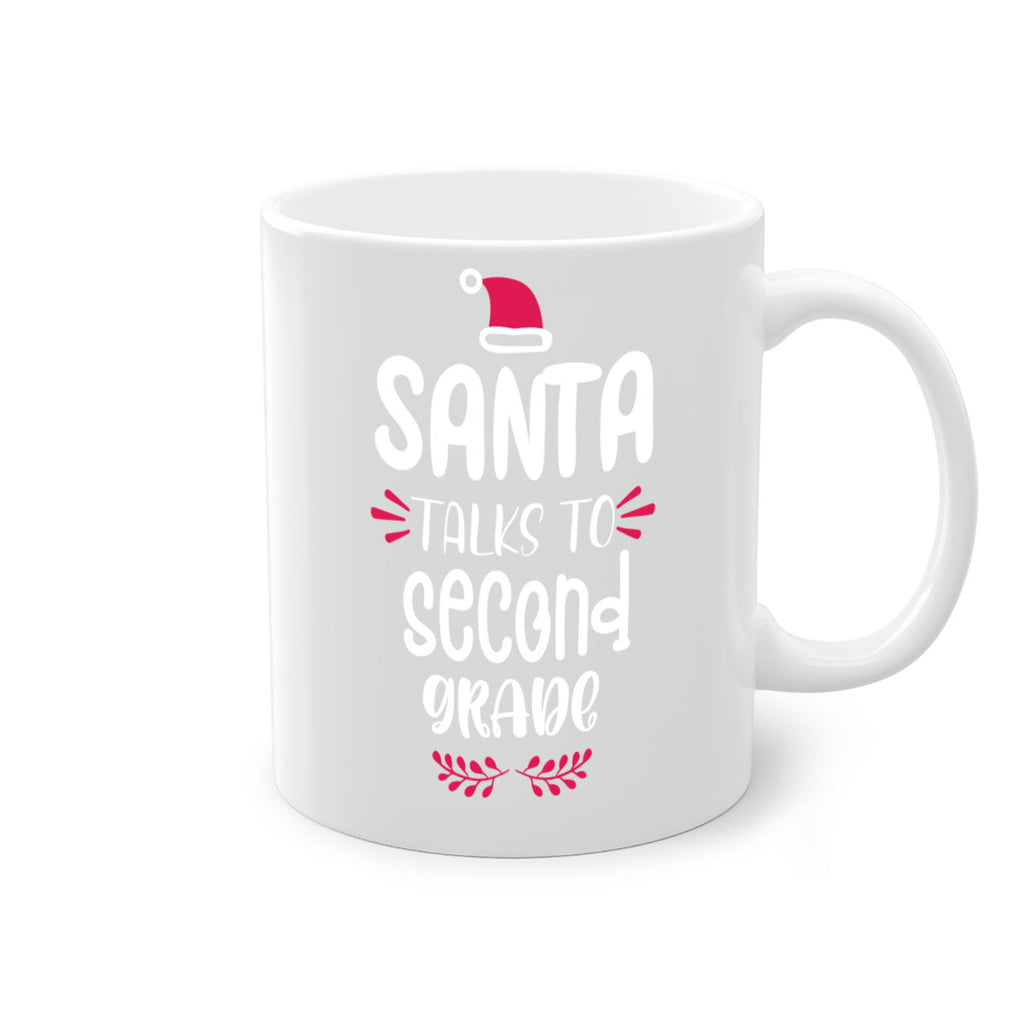 santa talks to second grade style 610#- christmas-Mug / Coffee Cup