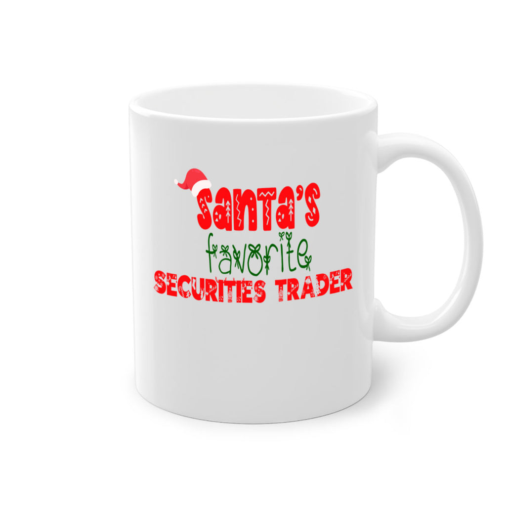 santas favorite securities trader style 1073#- christmas-Mug / Coffee Cup