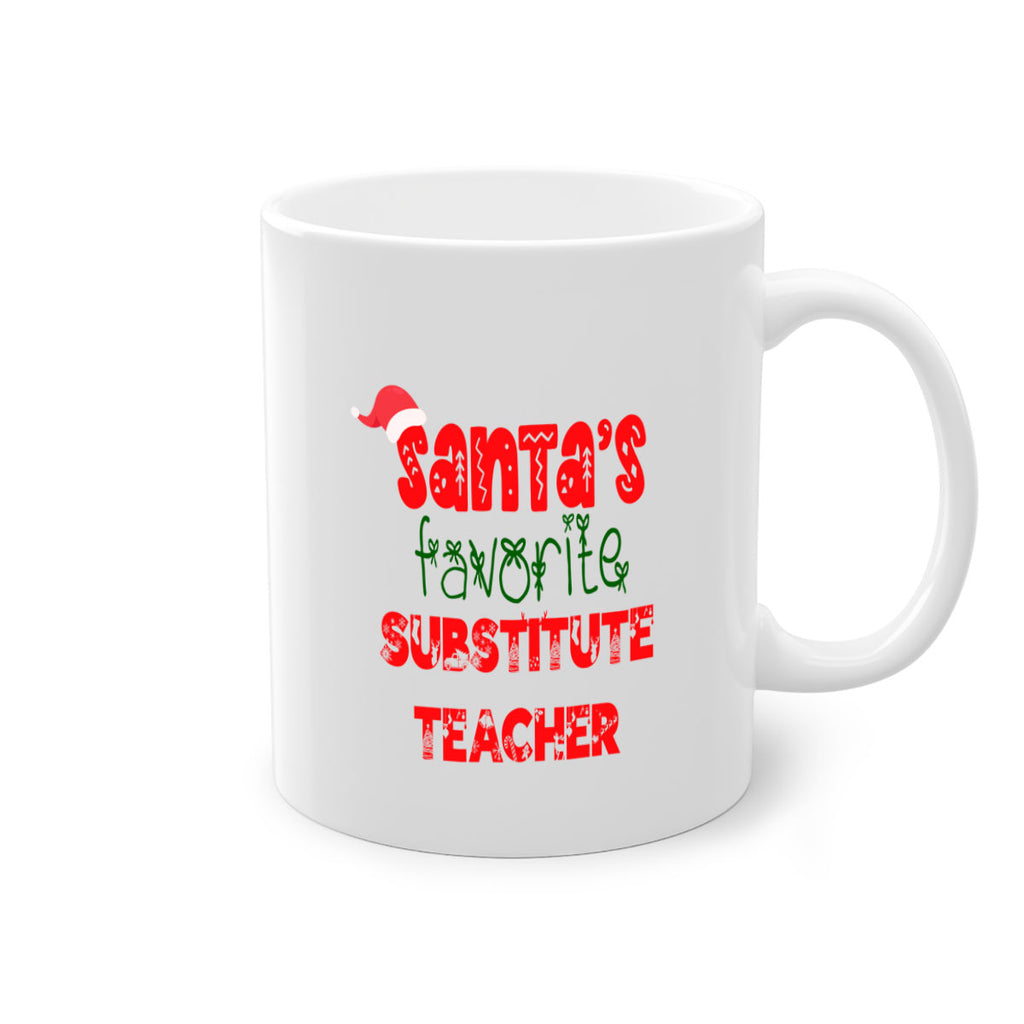 santas favorite substitute teacher style 1106#- christmas-Mug / Coffee Cup