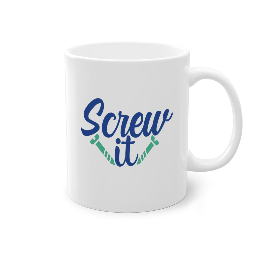 screw it 168#- wine-Mug / Coffee Cup