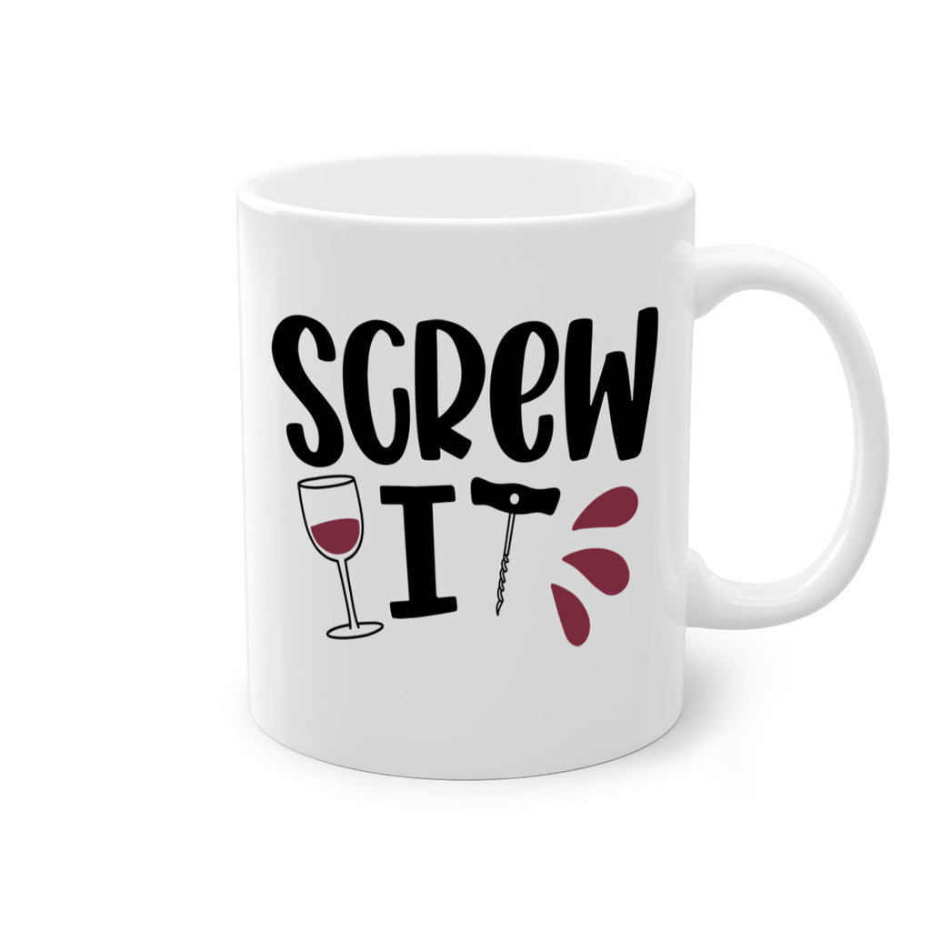 screw it 29#- wine-Mug / Coffee Cup