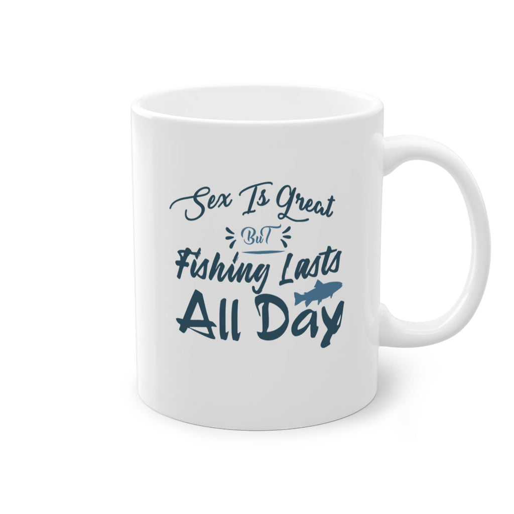sex is great but 40#- fishing-Mug / Coffee Cup