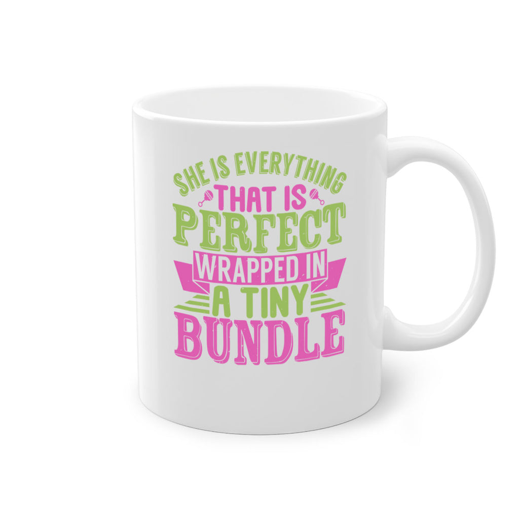 she is everything that is perfect Style 174#- baby2-Mug / Coffee Cup