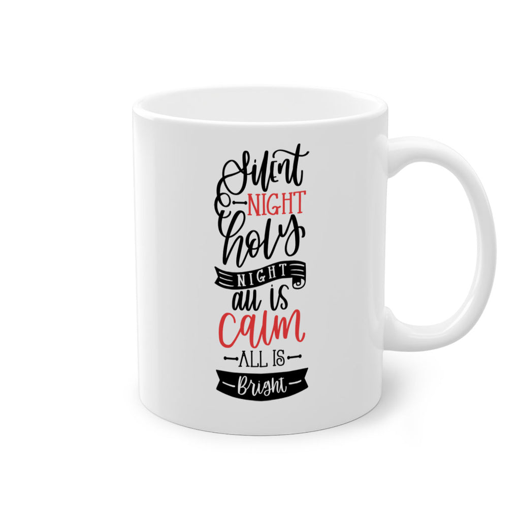 silent night holy night all is calm all is bright 48#- christmas-Mug / Coffee Cup
