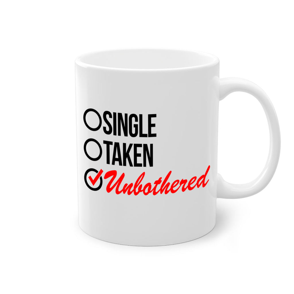 single taken unbothered 35#- black words - phrases-Mug / Coffee Cup