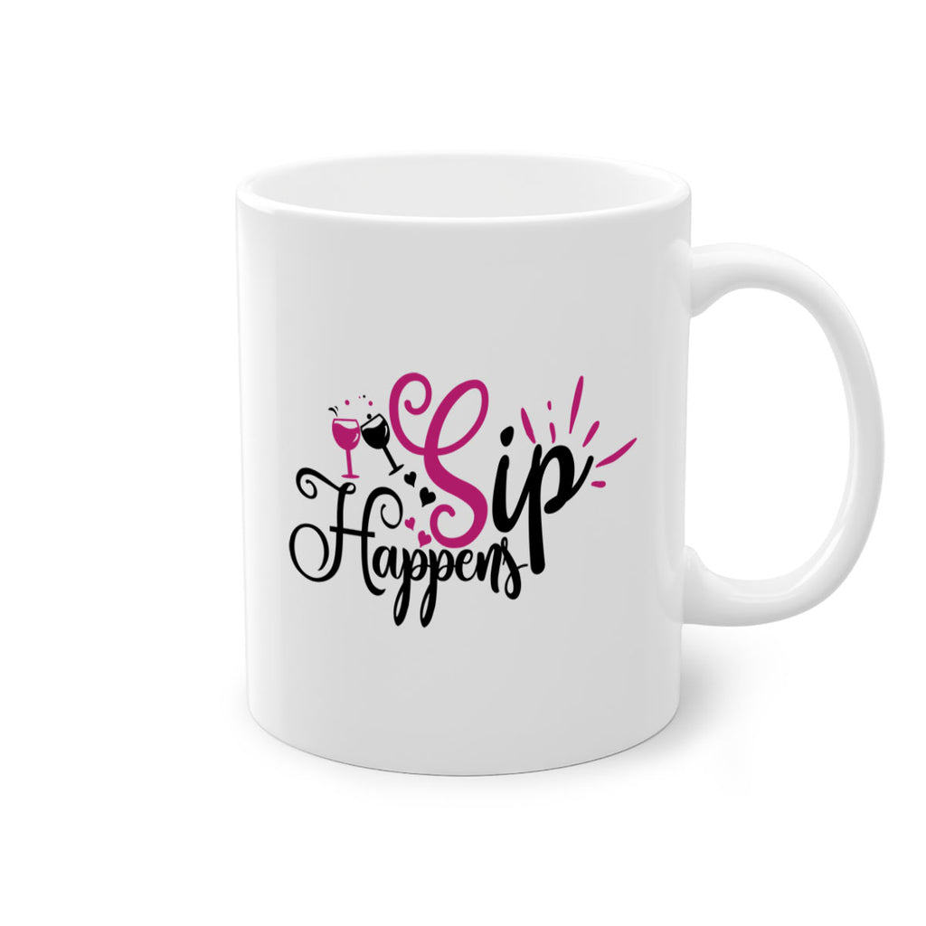 sip happens 163#- wine-Mug / Coffee Cup