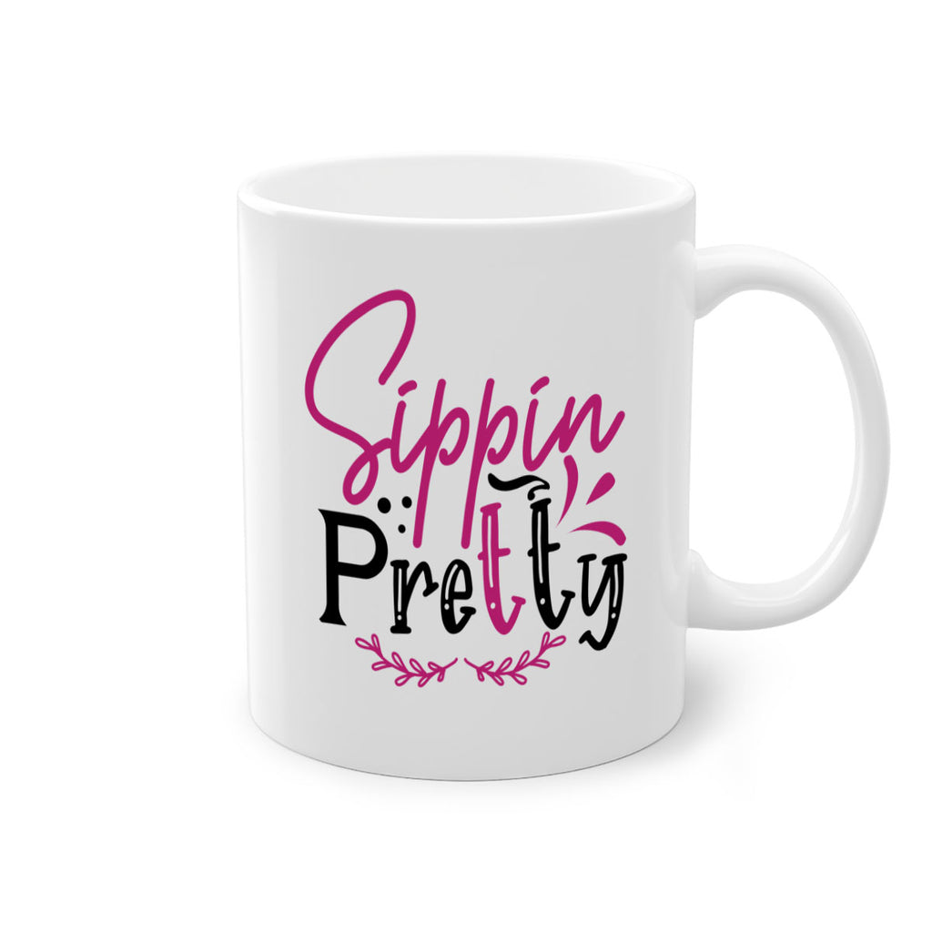 sippin pretty 161#- wine-Mug / Coffee Cup