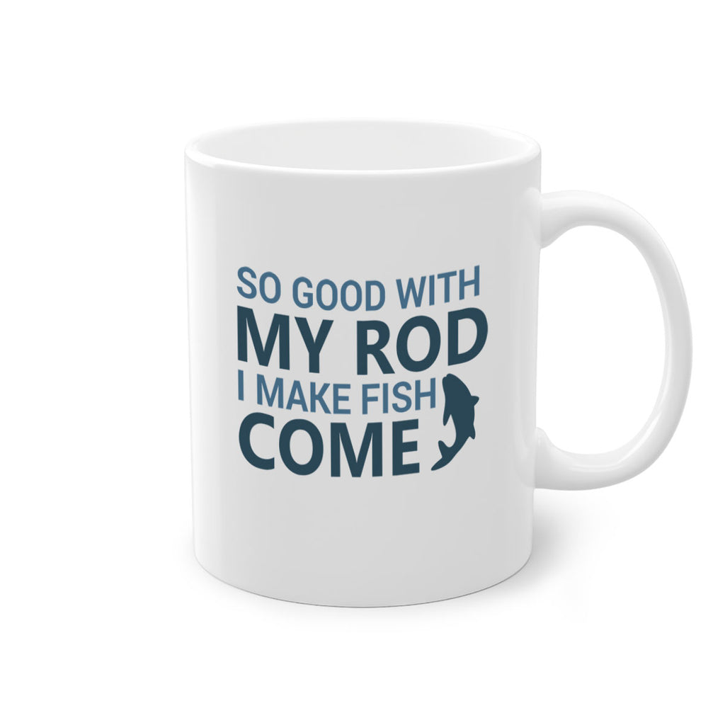 so good with my 39#- fishing-Mug / Coffee Cup