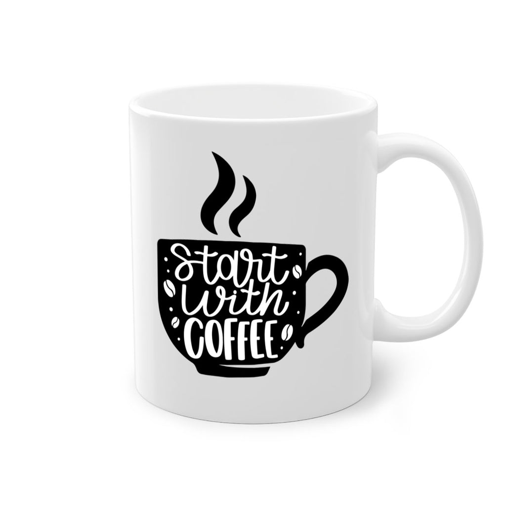 start with coffee 32#- coffee-Mug / Coffee Cup