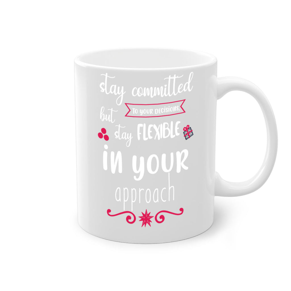 stay committed to your decisions, but stay flexible in your approach style 1182#- christmas-Mug / Coffee Cup