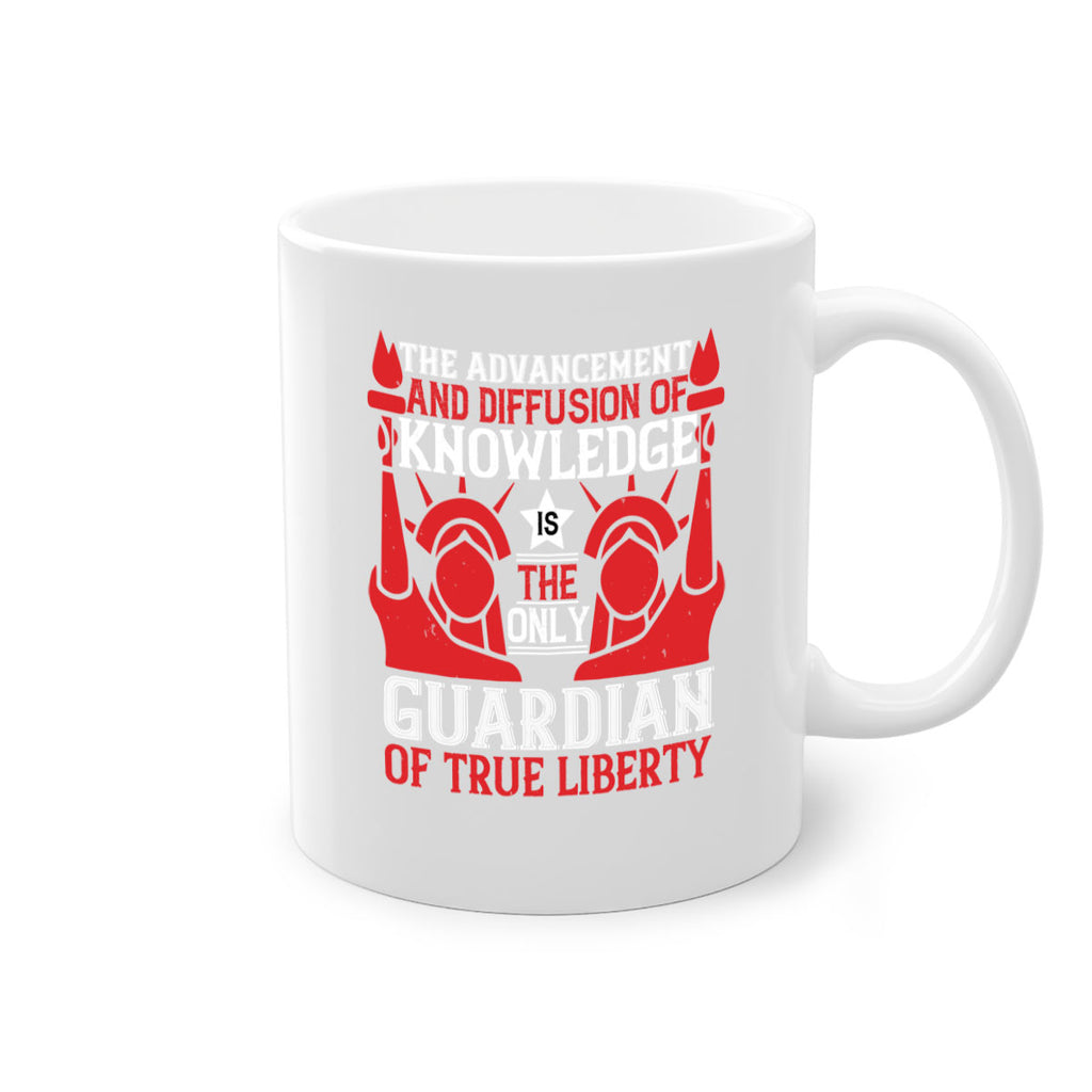 the advencement and diffusion of knowledge Style 190#- 4th Of July-Mug / Coffee Cup