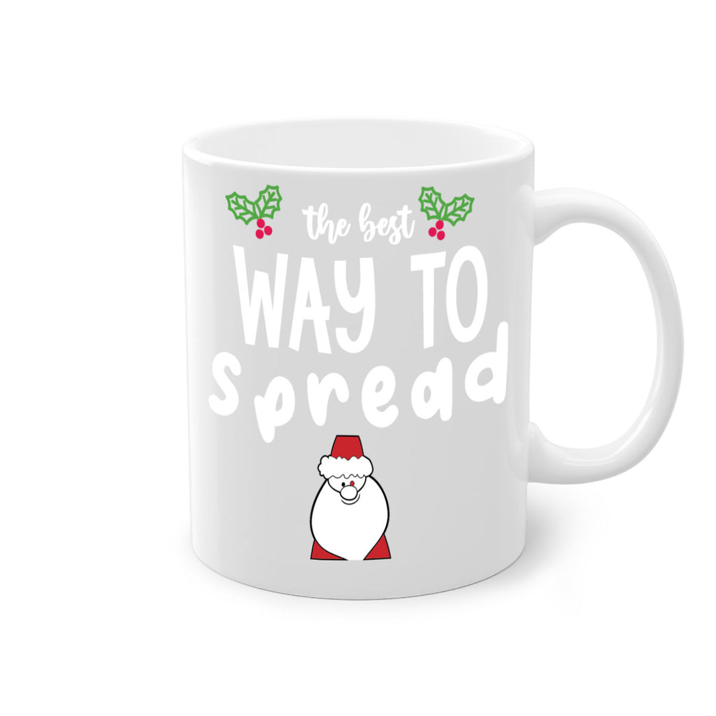 the best way to spread style 1191#- christmas-Mug / Coffee Cup