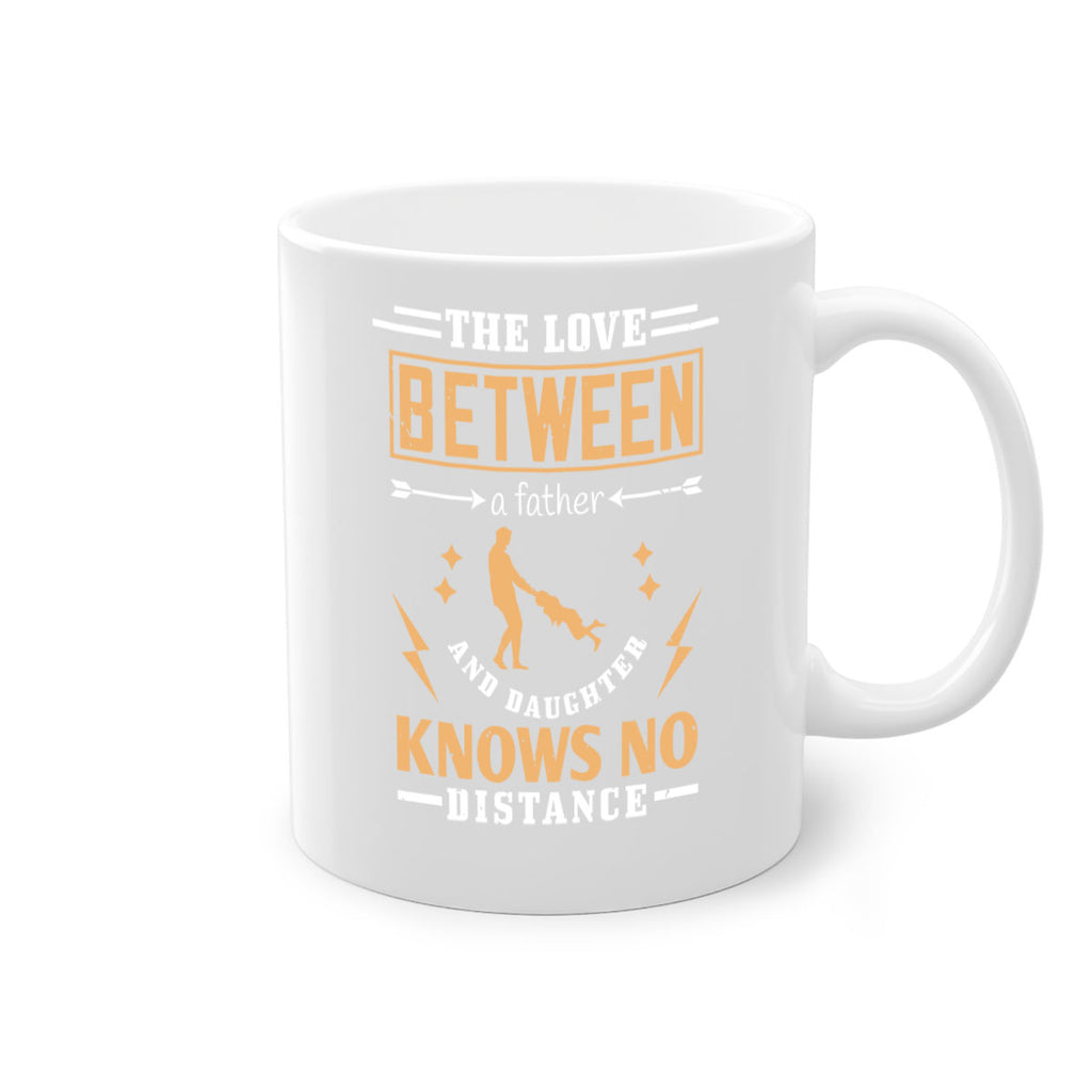 the love between a father and daughter knows no distance 161#- fathers day-Mug / Coffee Cup