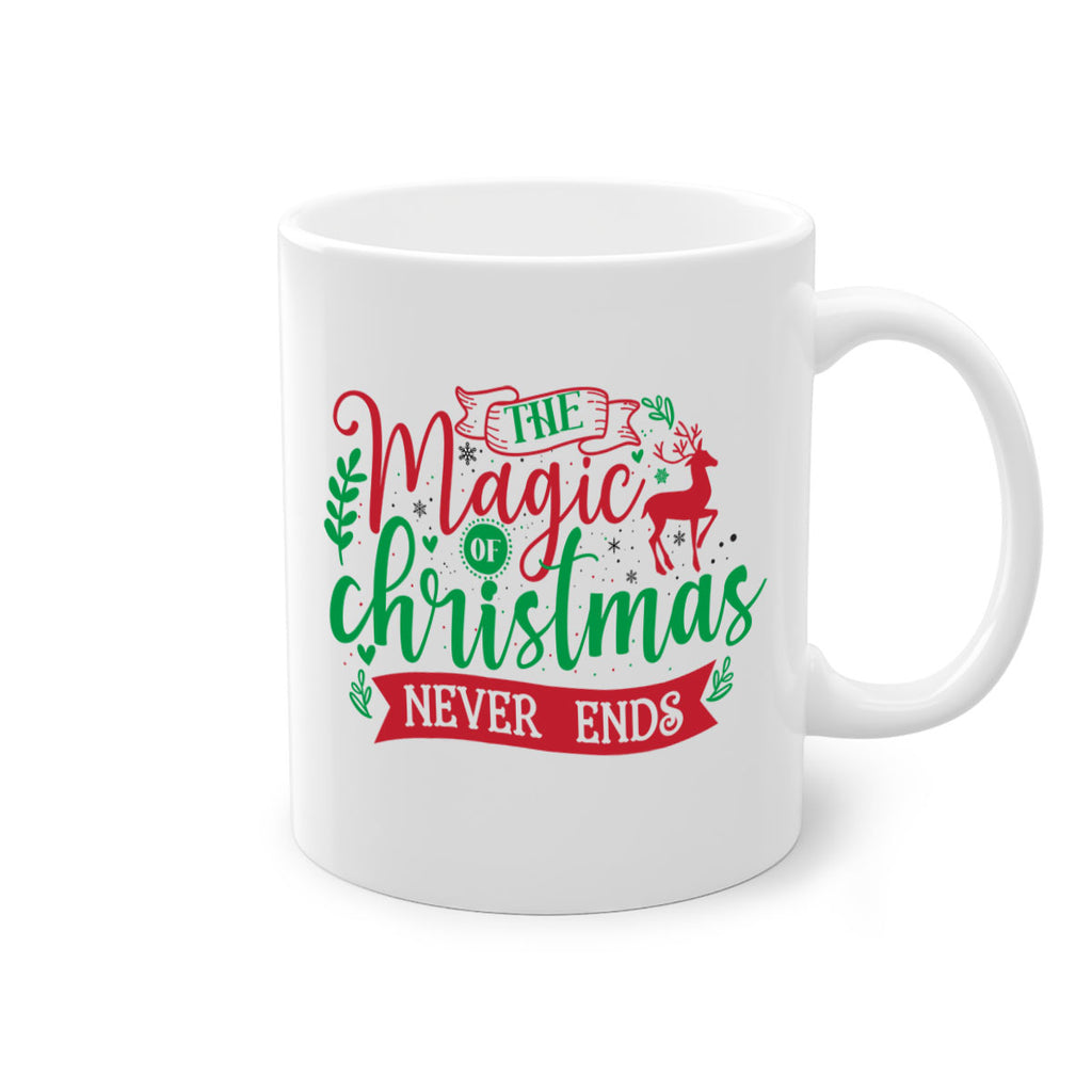 the magic of christmas never ends style 1201#- christmas-Mug / Coffee Cup