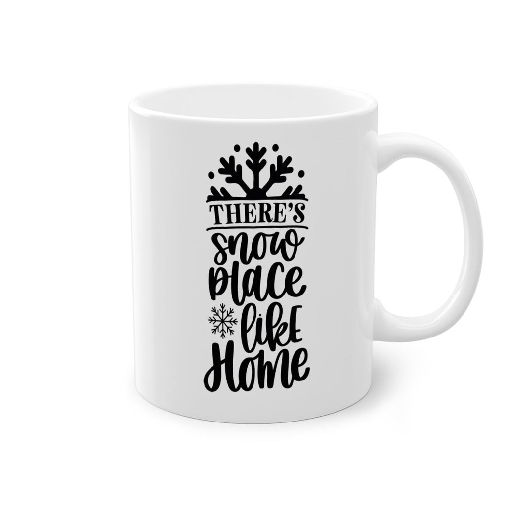 theres snow place like home 39#- christmas-Mug / Coffee Cup