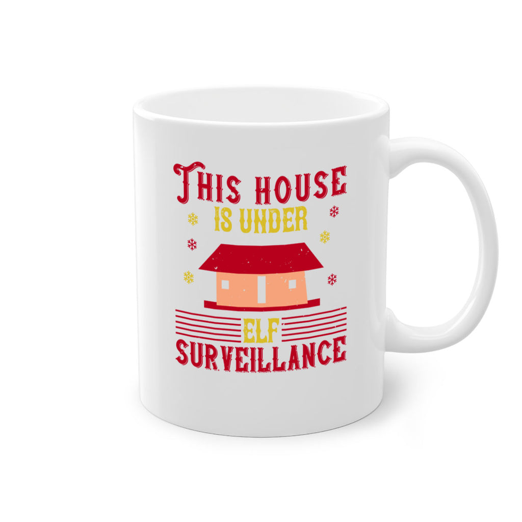this house is under elf surveillance 349#- christmas-Mug / Coffee Cup