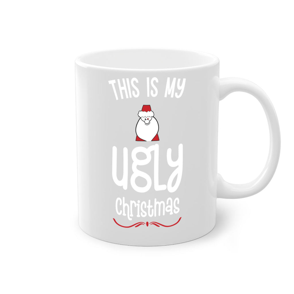 this is my ugly christmas style 1212#- christmas-Mug / Coffee Cup
